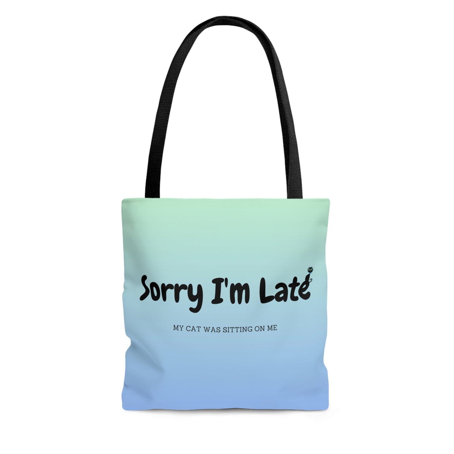 My Cat Was Sitting On Me Tote Bag