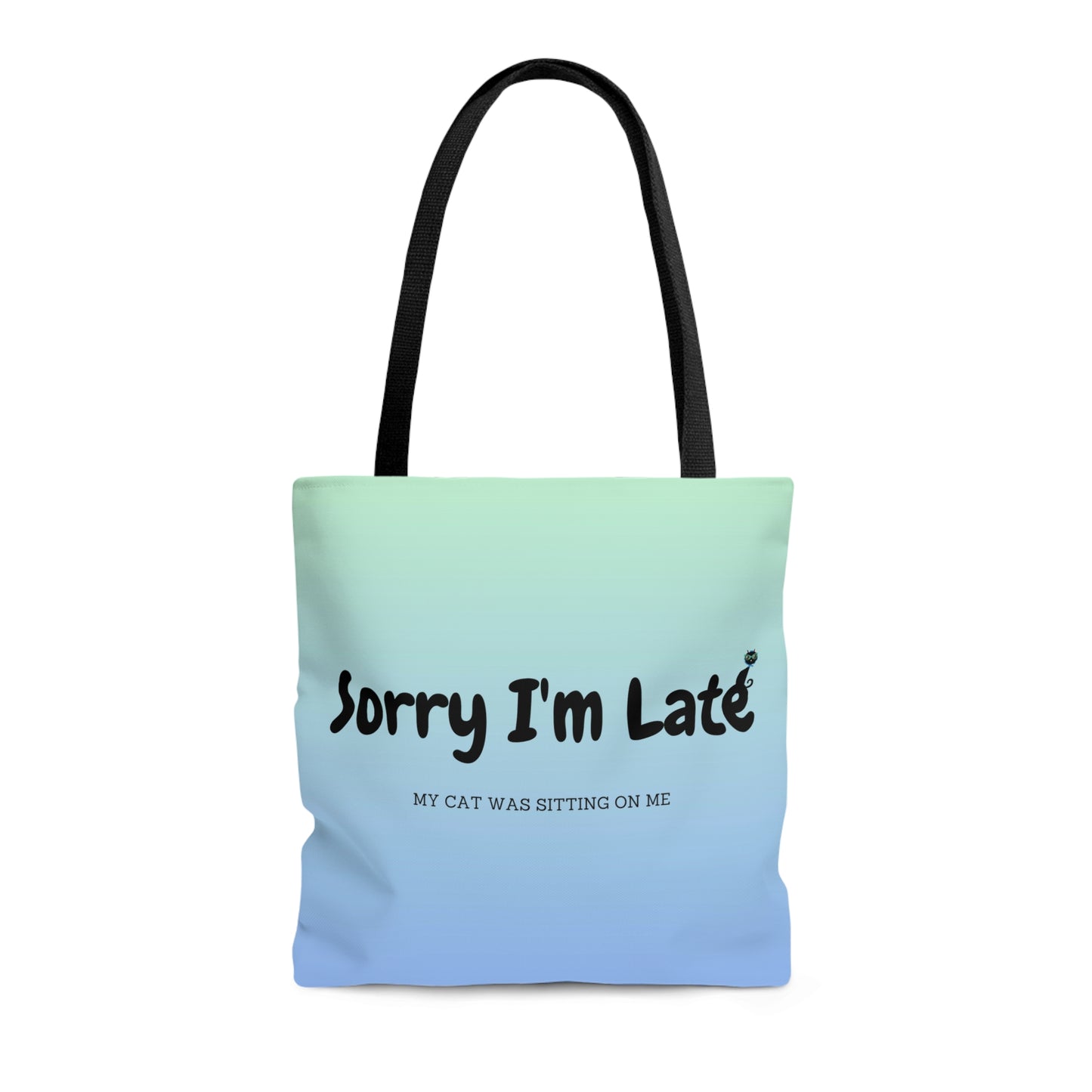My Cat Was Sitting On Me Tote Bag